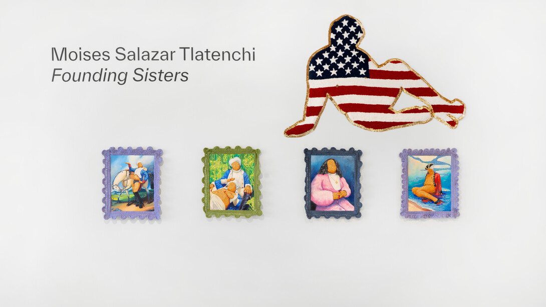 Moises Salazar Tlatenchi, Founding sisters, exhibition view. Courtesy of Mindy Solomon Gallery. Photo by Zachary Balbe